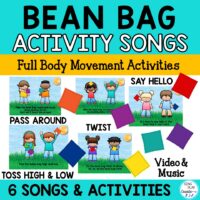 Bean Bag Activity Songs and Games for Brain Breaks, Team Building, Movement Activities K-2